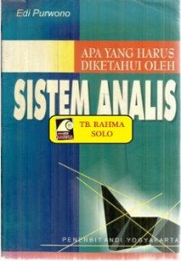 Apa yang harus diketahui oleh sistem analis