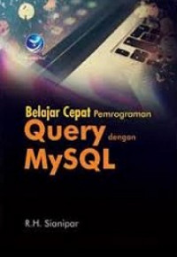 Belajar cepat pemrograman Query dengan MySQL