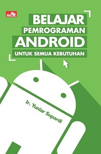 Belajar pemrograman Android untuk semua kebutuhan