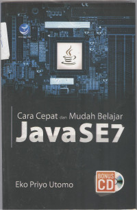 Cara Cepat dan Mudah Belajar Java SE7
