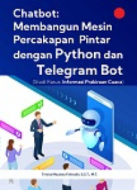 Chatbot: membangun mesin percakapan pintar dengan Python dan Telegram bot