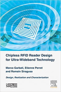 Chipless RFID reader design for ultra-wideband technology: design, realization and characterization
