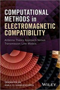 Computational methods in electromagnetic compatibility: antenna theory approach versus transmission line models