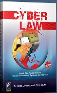 Cyber law: aspek data privasi menurut hukum internasional, regional, dan nasional
