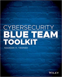 Cybersecurity blue team toolkit