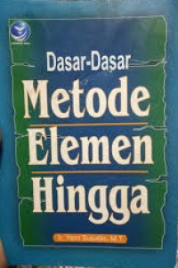 Dasar-dasar metode elemen hingga