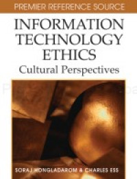 Information technology ethics: cultural perspectives