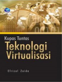 Kupas tuntas teknologi virtualisasi