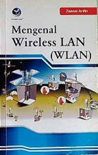 Mengenal wireless LAN (WLAN)