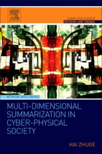 Multi-dimensional summarization in cyber-physical society