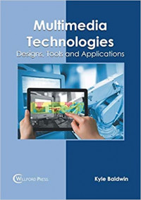 Multimedia technologies: designs, tools, and applications