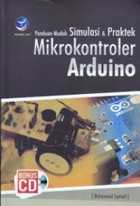 Panduan mudah simulasi dan praktek mikrokontroler arduino