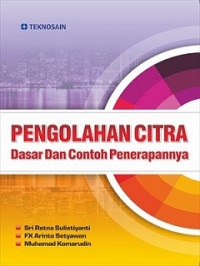 Pengolahan citra: dasar dan contoh penerapannya