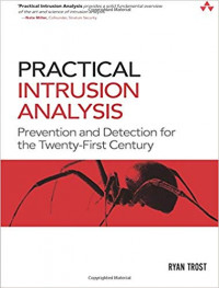 Practical intrusion analysis: prevention and detection for the twenty-first century