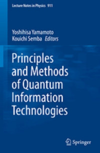 Principles and metdhods of quantum information technologies