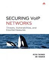 Securing VoIP networks: threats, vulnerabilities, and countermeasures