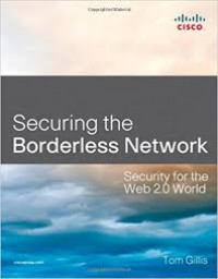 Securing the borderless network: security for the web 2.0 world