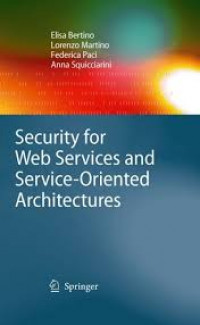 Security for web services and service-oriented architectures