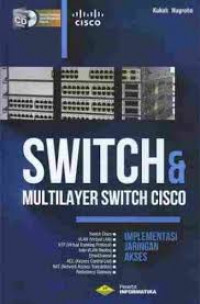 Switch & multilayer switch Cisco: implementasi jaringan akses