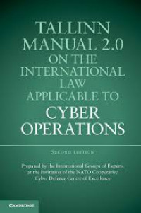 Tallinn manual 2.0 on the international law applicable to cyber operations