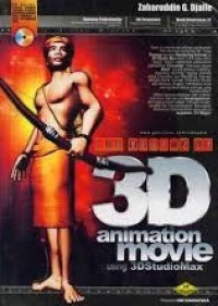 The making of 3D animation movie using 3DStudioMax