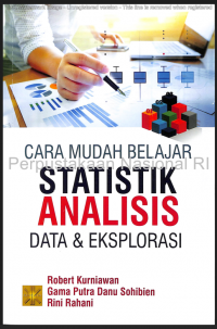 Cara mudah belajar statistik : analisis data & eksplorasi