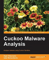 Cuckoo malware analysis: analyze malware using cuckoo sandbox