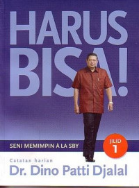 Harus Bisa ! Seni Memimpin ala SBY