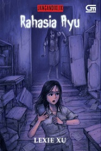 Jangandiklik: rahasia Ayu