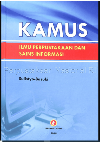 Kamus ilmu perpustakaan dan sains informasi