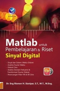 Matlab untuk pembelajaran dan riset sinyal digital