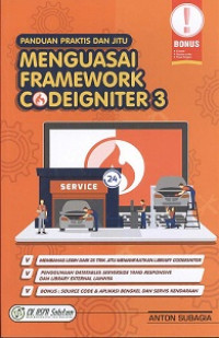 Panduan praktis dan jitu menguasai framework codeigniter 3