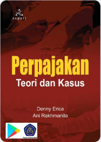 Perpajakan: teori dan kasus