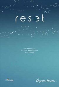 Reset: melepaskan, bukan menghapus perasaan