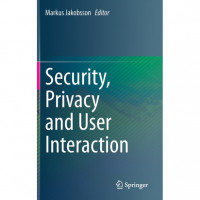 Security, privacy and user interaction