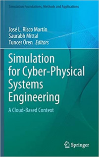 Simulation for cyber-physical systems engineering: a cloud-based context (simulation foundations, methods and applications)