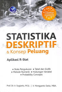Statistika deskriptif dan konsep peluang: Aplikasi R-Stat
