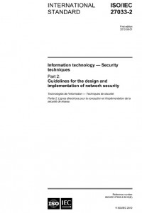 ISO/IEC 27033 -- Information technology -- security techniques -- network security -- Part 2: Guidelines for the design and implementation of network security