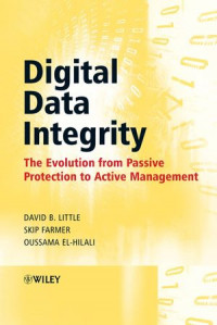 Digital data integrity: the evolution from passive protection to active management