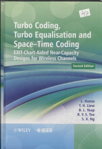 Turbo Coding, Turbo Equalisation and Space-Time Coding: EXIT-chart-aided near-capacity designs for wireless channels